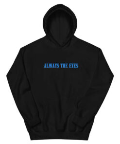 IT Welcome to Derry Always The Eyes Hoodie