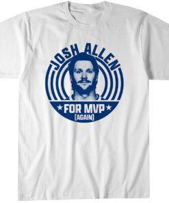 Josh Allen for MVP (Again) T-Shirt