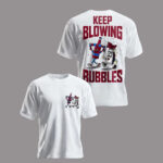Keep Blowing Bubbles T-Shirt