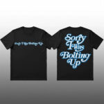 Los Angeles Chargers Sorry I Was Bolting Up T-Shirt