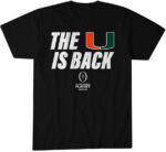 Miami Football 2025 CFP The U Is Back T-Shirt