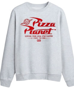Pizza Planet Serving Your Ldcal Star Cluster Sweatshirt
