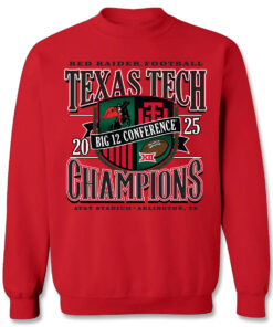 Red Raiders Football Texas Tech 2025 Champions Sweatshirt