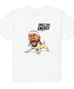Small Dog Energy T-Shirt