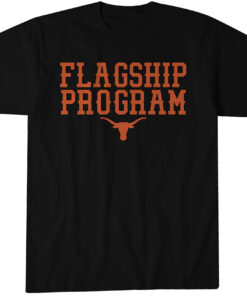 Texas Football Flagship Program T-Shirt