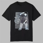 The Shoulda Never Given Me Internet Access T-Shirt 1 The Shoulda Never Given Me Internet Access T-Shirt