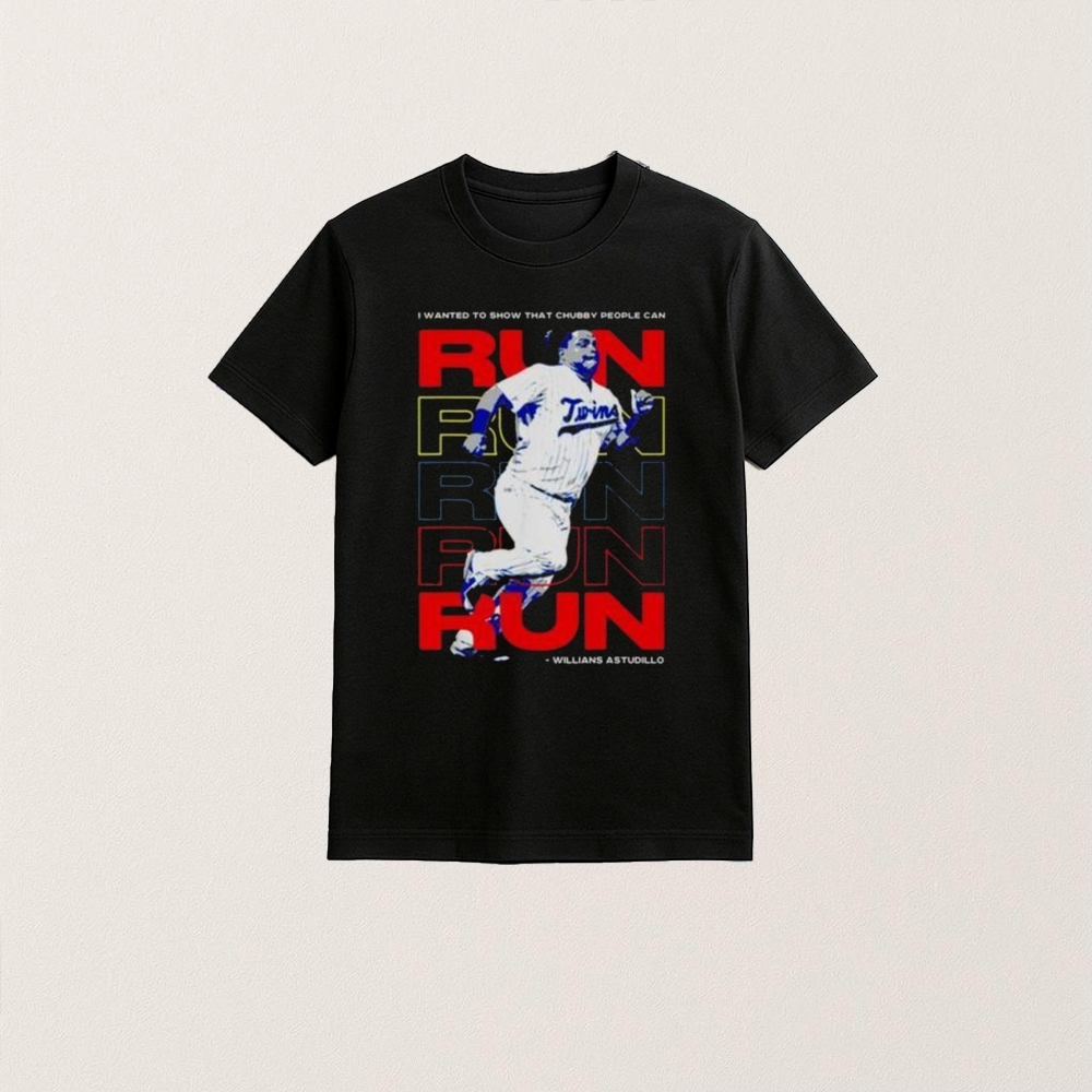 Willians Astudillo Chubby People Can Run T-Shirt Willians Astudillo Chubby People Can Run T-Shirt
