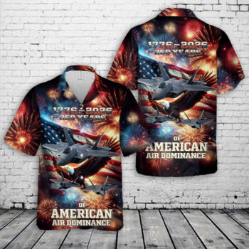 1776-2026 250th Years of American Air Dominance Hawaiian Shirt
