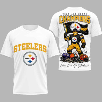 2025 Pittsburgh Steelers AFC North Champions Here We Go Steeler T-Shirt
