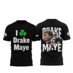 Boston Celtics I Love Drake Maye T-Shirt