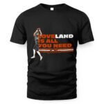Colston Loveland is All You Need T-Shirt
