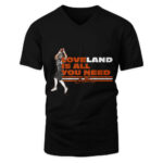Colston Loveland is All You Need T-Shirt