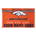 Denver Broncos Fan For Life Personalized Name Here Flag