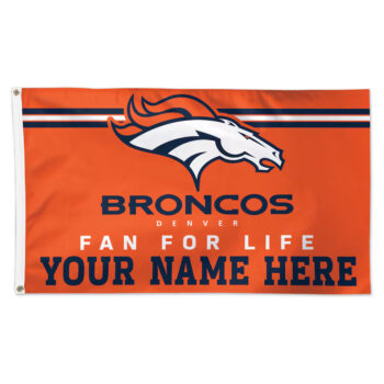 Denver Broncos Fan For Life Personalized Name Here Flag