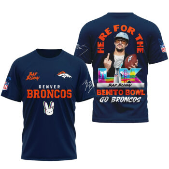 Denver Broncos Football League Bad Bunny Benito Bowl Go Broncos Shirt