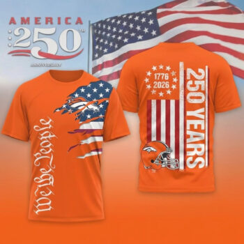 Denver Broncos Football League We The People USA 250th Anniversary T-Shirt