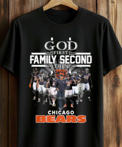 God First Family Second The Bears T-Shirt