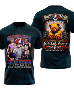 Grateful Dead x Bob Weir Not Fade Away 2026 T-Shirt