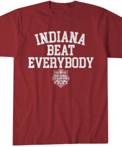 Indiana Hoosiers Football Indiana Beat Everybody 2025 CFP National Champions T-Shirt