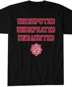 Indiana Hoosiers Football Undisputed Undefeated Undaunted National Champs T-Shirt
