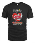 Jesus in My Heart San Francisco 49ers in My Veins T-Shirt