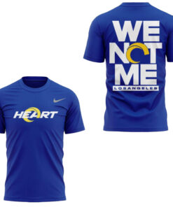 Los Angeles Rams Heart 2026 We Not Me T-Shirt