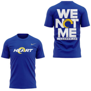 Los Angeles Rams Heart 2026 We Not Me T-Shirt