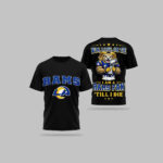 Los Angeles Rams Win Lose Or Tie I Am A Rams Fan Till I Die Logo Shirt