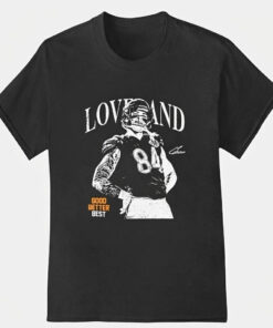 Loveland Good Better Best Chicago Bears T-Shirt