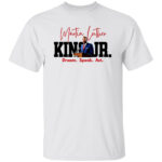 Martin Luther King Dream. Speak. Act. T-Shirt