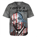 Martin Luther King I Have A Dream History Baseball Jersey