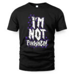 Matt Cardona Superstar I’m Not Finished T-Shirt
