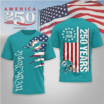 Miami Dolphins Football League We The People USA 250th Anniversary T-Shirt