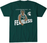 Michigan State Basketball Jeremy Fears Jr. Fearless T-Shirt 1 Michigan State Basketball Jeremy Fears Jr. Fearless T-Shirt