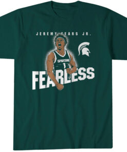 Michigan State Basketball Jeremy Fears Jr. Fearless T-Shirt