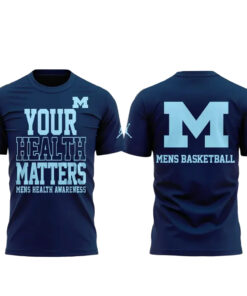 Michigan Wolverines Your Health Matters T-Shirt