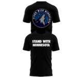 Minnesota Timberwolves Stand With Minnesota T-Shirt
