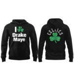 New England Patriots I Love Drake Maye Celtics T-Shirt