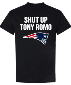 New England Patriots Shut Up Tony Romo T-Shirt