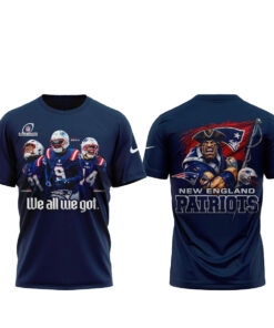 New England Patriots We All We Need Go Pats 2026 T-Shirt