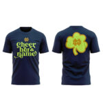Notre Dame Fighting Irish Cheer Her Name T-Shirt