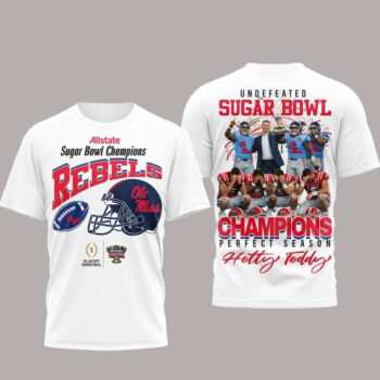 Ole Miss Rebels NCAA Undefeated Sugar Bowl Champions Hotty Toddy T-Shirt