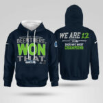 Seattle Seahawks 2025 NFC West Champions We Are 12 Been There Won That t-shirt