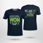 Seattle Seahawks 2025 NFC West Champions We Are 12 Been There Won That t-shirt