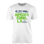 Seattle Seahawks My First Super Bowl LX T-Shirt
