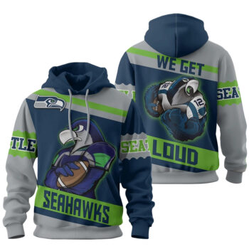Seattle Seahawks We Get Loud Hoodie