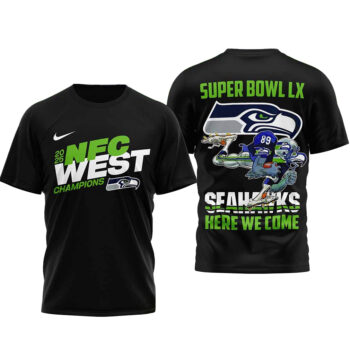 Super Bowl LX Seattle Seahawks Here We Come T-Shirt