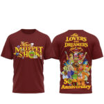 The Muppet Show 50Th Anniversary Lovers The Dreamers And Me Shirt
