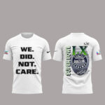 2026 Seattle Seahawks We Did Not Care Super Bowl LX T-Shirt