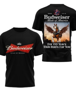 Budweiser 150 Years This Bud’s For You T-Shirt